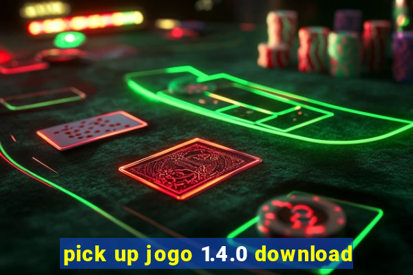 pick up jogo 1.4.0 download